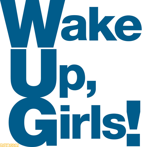 Wake Up Girls 新作舞台の公演が決定 青葉の記録 より後を描くストーリー ファミ通 Com Wake Up Girls 新作舞台の公演が決定 青葉の記録 より後を描くストーリー ファミ通 Com