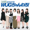 『ファミ通presents WUGちゃんねる！』第30回配信開始！　青山吉能さんが『Wake Up, Girls！ 新星の天使』をプレイ！ 