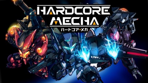 『HARDCORE MECHA』6月27日配信決定!プレオーダーが開始され、公式サイトも正式オープン