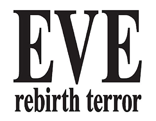 EVE rebirth terror