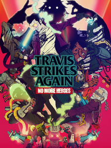 Travis Strikes Again： No More Heroes（トラヴィス ストライクス アゲイン： ノーモア★ヒーローズ）