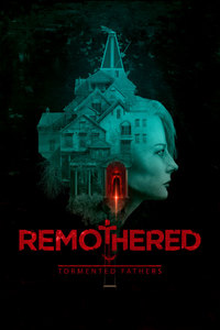 Remothered：Tormented Fathers