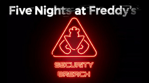 【海外】 Five Nights at Freddy's Security Breach